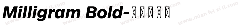 Milligram Bold字体转换